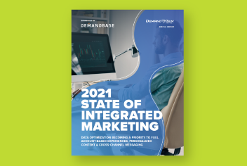 Cover image of Demandbase's 2021 State of Integrated Marketing report