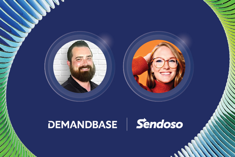 Transforming your pipeline with Sendoso & Demandbase