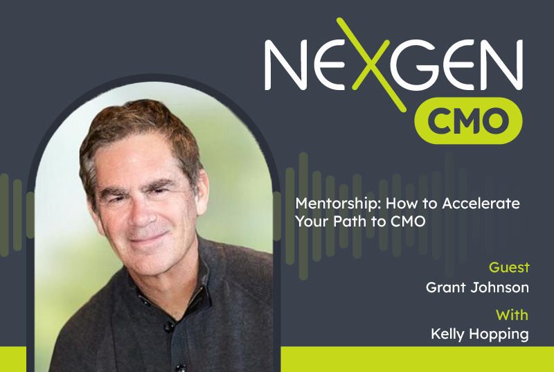 Mentorship: How to Accelerate Your Path to CMO