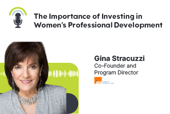 The Importance of Investing in Women’s Professional Development