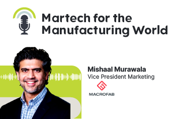 MarTech for the Manufacturing World
