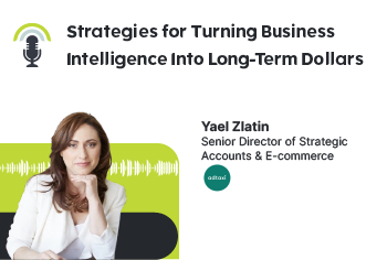 Strategies for Turning business intelligence into Long-Term Dollars