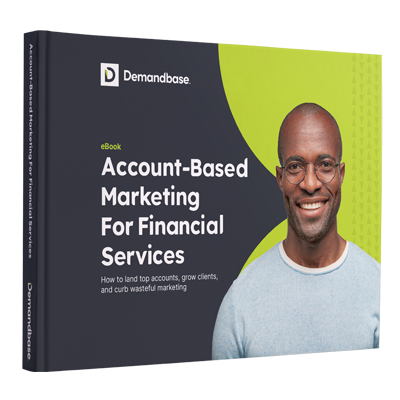 acccount-based marketing financial services abm demandbase