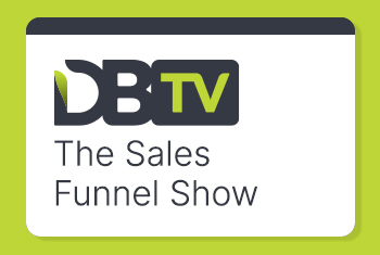The Sales Funnel Show on DBTV image